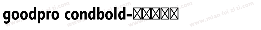 goodpro condbold字体转换